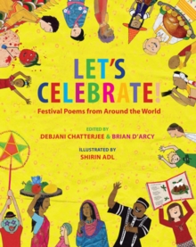 Let'S Celebrate! : Festival Poems from Around the World, Hardback Book Let'S Celebrate! : Festival Poems from Around the World, Hardback Book