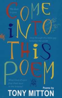 Come into This Poem, Paperback Book Come into This Poem, Paperback Book