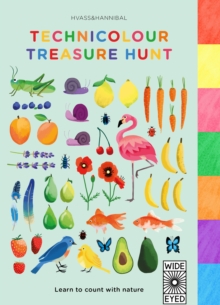 Technicolour Treasure Hunt : Learn to count with nature, Board book Book Technicolour Treasure Hunt : Learn to count with nature, Board book Book
