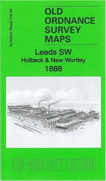 Leeds SW: Holbeck & New Wortley 1888 : Yorkshire Sheet 218.05a