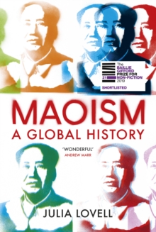 Maoism : A Global History, Hardback Book Maoism : A Global History, Hardback Book