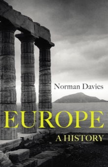 Europe : A History, Paperback Book Europe : A History, Paperback Book