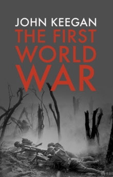 The First World War, Paperback Book The First World War, Paperback Book