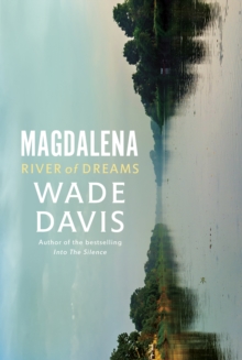 Magdalena : River of Dreams, Hardback Book Magdalena : River of Dreams, Hardback Book