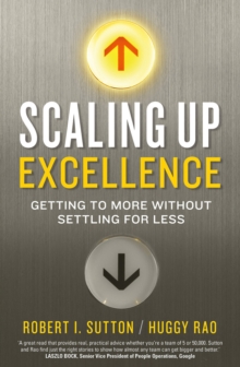 Scaling up Excellence, Paperback Book Scaling up Excellence, Paperback Book