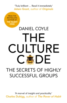 The Culture Code : The Secrets of Highly Successful Groups, Paperback / softback Book The Culture Code : The Secrets of Highly Successful Groups, Paperback / softback Book