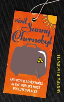 Visit Sunny Chernobyl, Paperback Book Visit Sunny Chernobyl, Paperback Book
