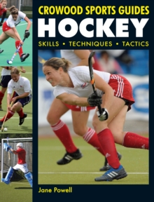 Hockey : Skills. Techniques. Tactics