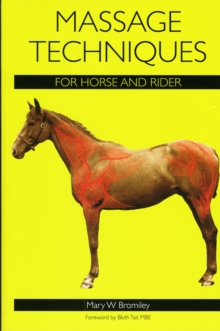 Massage Techniques for Horse and Rider, Paperback Book Massage Techniques for Horse and Rider, Paperback Book