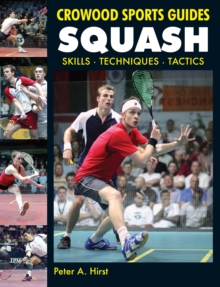 Squash : Skills - Techniques - Tactics, Paperback Book Squash : Skills - Techniques - Tactics, Paperback Book