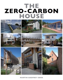 The Zero-Carbon House, Hardback Book The Zero-Carbon House, Hardback Book