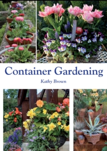 Container Gardening, Paperback Book Container Gardening, Paperback Book