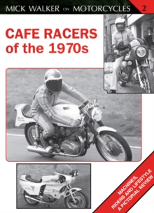 Cafe Racers of the 1970s, Paperback Book Cafe Racers of the 1970s, Paperback Book