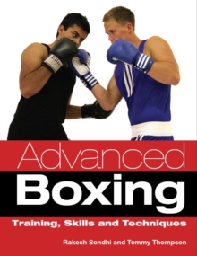 Advanced Boxing : Training, Skills and Techniques, Paperback Book Advanced Boxing : Training, Skills and Techniques, Paperback Book