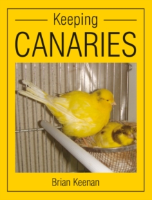 Keeping Canaries, Paperback Book Keeping Canaries, Paperback Book