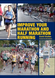 Improve Your Marathon and Half Marathon Running, Paperback Book Improve Your Marathon and Half Marathon Running, Paperback Book