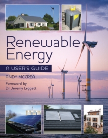 Renewable Energy : A User's Guide, Paperback Book Renewable Energy : A User's Guide, Paperback Book