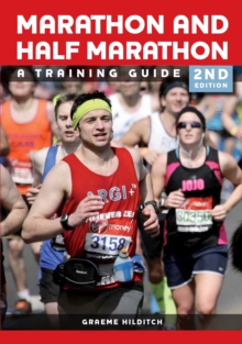 The Marathon and Half Marathon : A Training Guide, Paperback Book The Marathon and Half Marathon : A Training Guide, Paperback Book