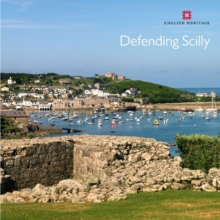 Defending Scilly, Paperback / softback Book Defending Scilly, Paperback / softback Book