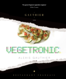 Alexis Gauthier : Vegetronic, Hardback Book Alexis Gauthier : Vegetronic, Hardback Book