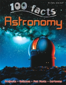 100 Facts Astronomy, Paperback Book 100 Facts Astronomy, Paperback Book