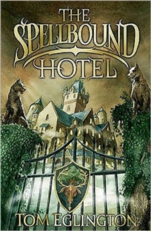 The Spellbound Hotel, Paperback Book The Spellbound Hotel, Paperback Book