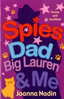 Spies, Dad, Big Lauren and Me, Paperback Book Spies, Dad, Big Lauren and Me, Paperback Book