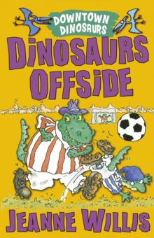 Dinosaurs Offside, Paperback Book Dinosaurs Offside, Paperback Book
