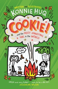Cookie! (Book 2): Cookie and the Most Annoying Girl in the World, Paperback / softback Book Cookie! (Book 2): Cookie and the Most Annoying Girl in the World, Paperback / softback Book