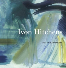 Ivon Hitchens, Paperback / softback Book Ivon Hitchens, Paperback / softback Book