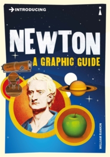 Introducing Newton : A Graphic Guide, Paperback Book Introducing Newton : A Graphic Guide, Paperback Book