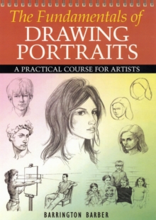 The Fundamentals of Drawing Portraits, Paperback Book The Fundamentals of Drawing Portraits, Paperback Book