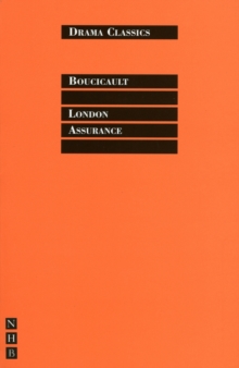 London Assurance, Paperback Book London Assurance, Paperback Book