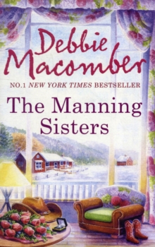 The Manning Sisters : The Cowboy's Lady / the Sheriff Takes a Wife, Paperback Book The Manning Sisters : The Cowboy's Lady / the Sheriff Takes a Wife, Paperback Book