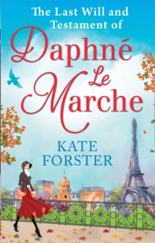 The Last Will And Testament Of Daphne Le Marche, Paperback Book The Last Will And Testament Of Daphne Le Marche, Paperback Book