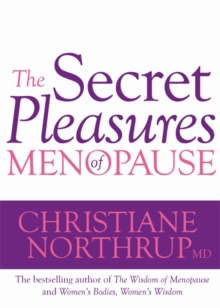 The Secret Pleasures of Menopause, Paperback Book The Secret Pleasures of Menopause, Paperback Book
