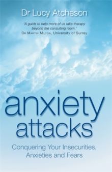 Anxiety Attacks : Conquering Your Insecurities, Anxieties and Fears, Paperback Book Anxiety Attacks : Conquering Your Insecurities, Anxieties and Fears, Paperback Book
