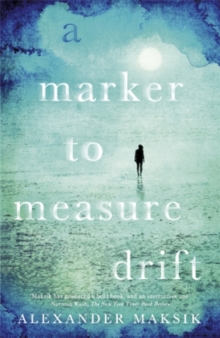 A Marker to Measure Drift, Paperback Book A Marker to Measure Drift, Paperback Book