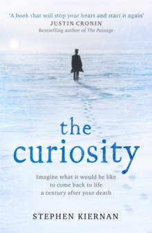 The Curiosity, Paperback / softback Book The Curiosity, Paperback / softback Book