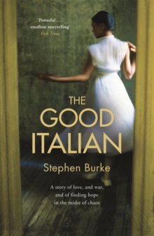 The Good Italian, Paperback / softback Book The Good Italian, Paperback / softback Book