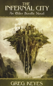 Infernal City : An Elder Scrolls Novel, Paperback Book Infernal City : An Elder Scrolls Novel, Paperback Book