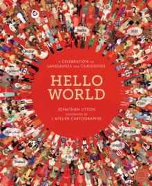 Hello World : A Celebration of Languages and Curiosities, Novelty book Book Hello World : A Celebration of Languages and Curiosities, Novelty book Book