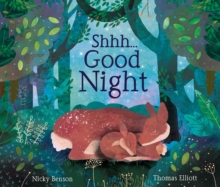 Shhh...Good Night, Hardback Book Shhh...Good Night, Hardback Book
