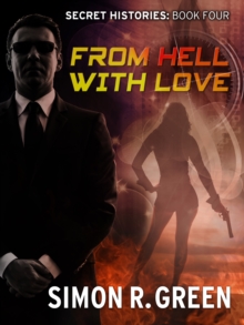 From Hell with Love : Secret History Book 4