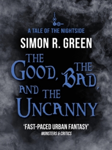 The Good, the Bad, and the Uncanny : Nightside Book 10