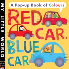 Red Car, Blue Car : A Pop-Up Book of Colours, Novelty book Book Red Car, Blue Car : A Pop-Up Book of Colours, Novelty book Book