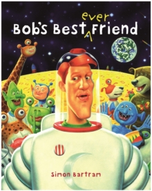 Bob's Best Ever Friend, Mixed media product Book Bob's Best Ever Friend, Mixed media product Book