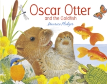 Oscar Otter and the Goldfish, Board book Book Oscar Otter and the Goldfish, Board book Book