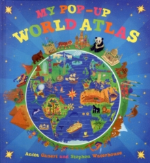 My Pop-Up World Atlas, Hardback Book My Pop-Up World Atlas, Hardback Book