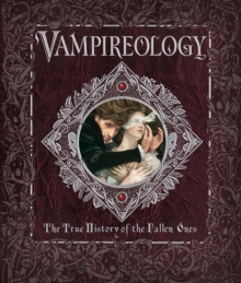 Vampireology, Hardback Book Vampireology, Hardback Book